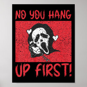 Poster Engraçado Não, Você Desligou A Primeira rua Gho Ch