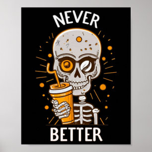 Poster Engraçado Nunca Melhor O Bebendo De Skelere Hallow