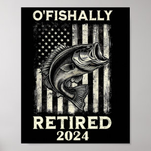 Poster Engraçado O'fissura aposentado pescando pescador