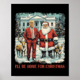 Poster Engraçado Papais noeis de Natal, estarei em casa n