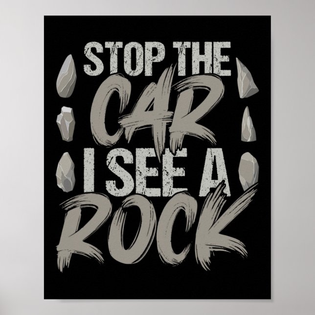 Poster Engraçado Parar O Carro Eu Vejo Um Geólogo Rock Ro (Frente)
