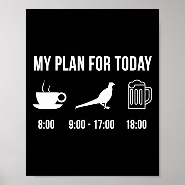 Poster Engraçado Pheasant caçando meu plano para Tod (Frente)