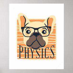 Poster Engraçado PHYSICS Francês Bulldog Science Professo
