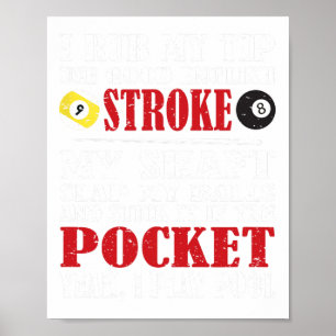 Poster Engraçado Piscina Billiard Tee I Rub My Tip Billia