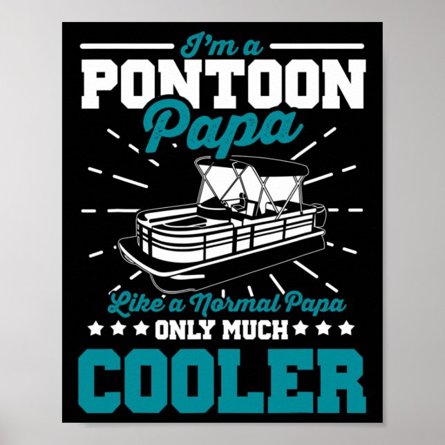 Poster Engraçado Pontoon Papa Como Um Barco Normal (Frente)