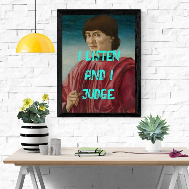 Pôster Engraçado Pop Art, ouço e julgo "Cote Poster" (Criador carregado)