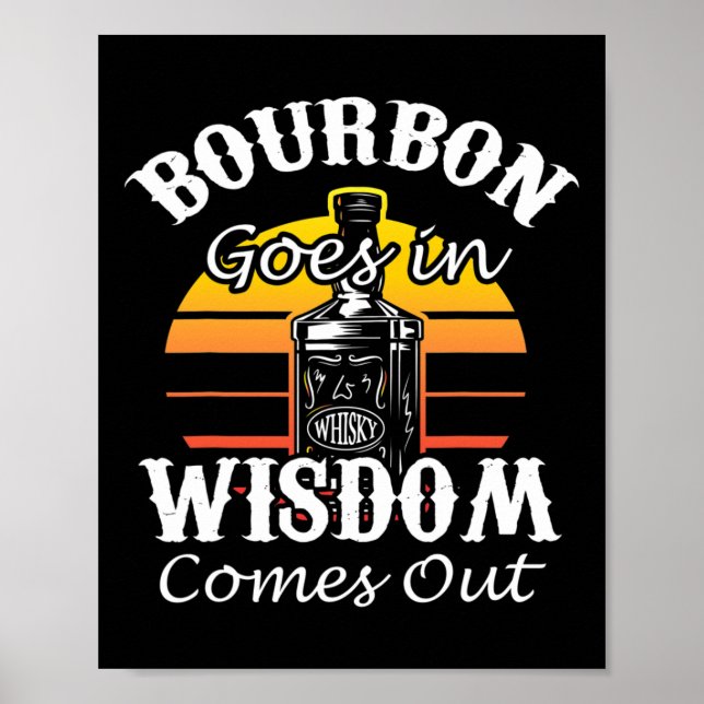 Poster Engraçado Presente De Bebendo Whiskey Bourbon Para (Frente)