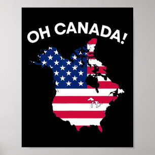 Poster Engraçado Presidente Trump Dizendo Oh Canadá Estad