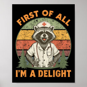 Poster Engraçado Primeiro, Sou Uma Enfermeira Raccoon Del