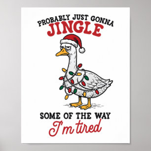 Poster Engraçado Provavelmente Vou Só Tilintar Um Pouco D
