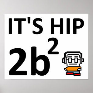 Poster Engraçado Quadrado Hip 2 B