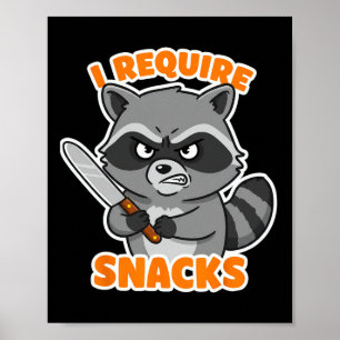 Poster Engraçado Raccoon Eu Preciso De Snacks De Carro Hu