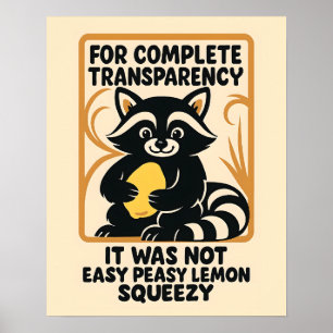 Poster Engraçado Racoon Easy Peasy