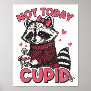 Poster Engraçado Racoon Não Hoje Namorados Cupido Valente