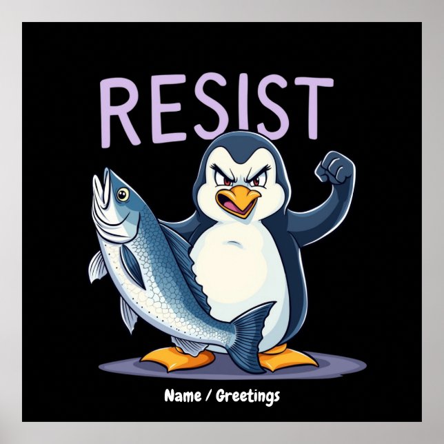 Poster Engraçado Resiste Pinguim Protesto Contra Tarifas (Frente)