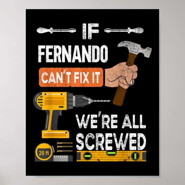 Poster Engraçado Se Fernando Cant Consertar Isso Pode Car (Frente)