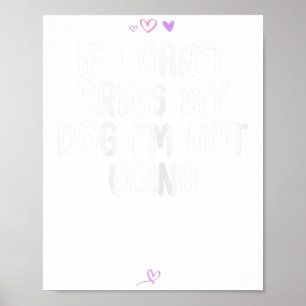 Poster Engraçado, se não posso trazer meu cachorro, não v