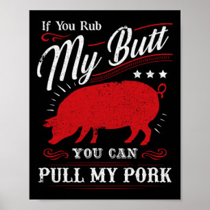 Poster Engraçado Se Você Esfregar Meu Bumbum Você Pode Pu