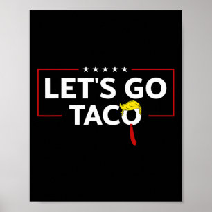 Poster Engraçado Sempre Foge Vamos Ir Taco Memória
