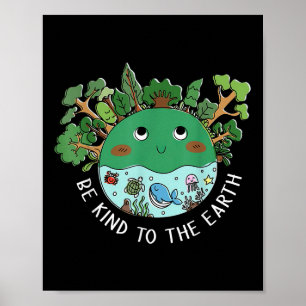 Poster Engraçado Ser Gentil Com O Planeta Terrestre.
