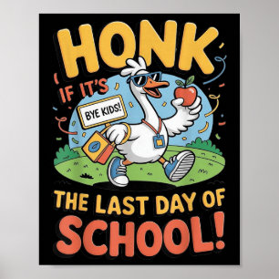 Poster Engraçado Sinal De Honra De Ganso Da Escola No Dia