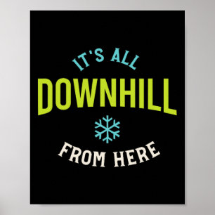 Poster Engraçado Snowboard Say