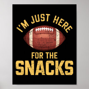 Poster Engraçado, só estou aqui para o futebol de lanches