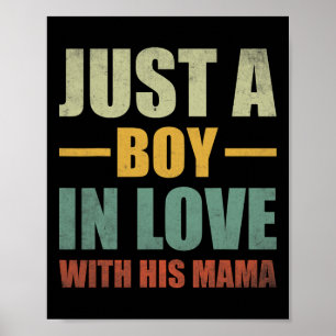 Poster Engraçado Só Um Menino Que Ama A Mãe E O Filho Del