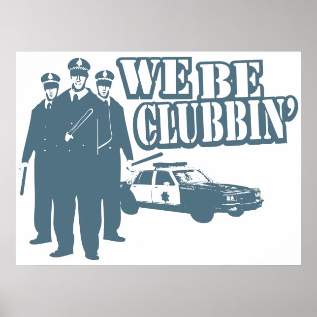 Poster Engraçado, Somos Clubbin. (Frente)