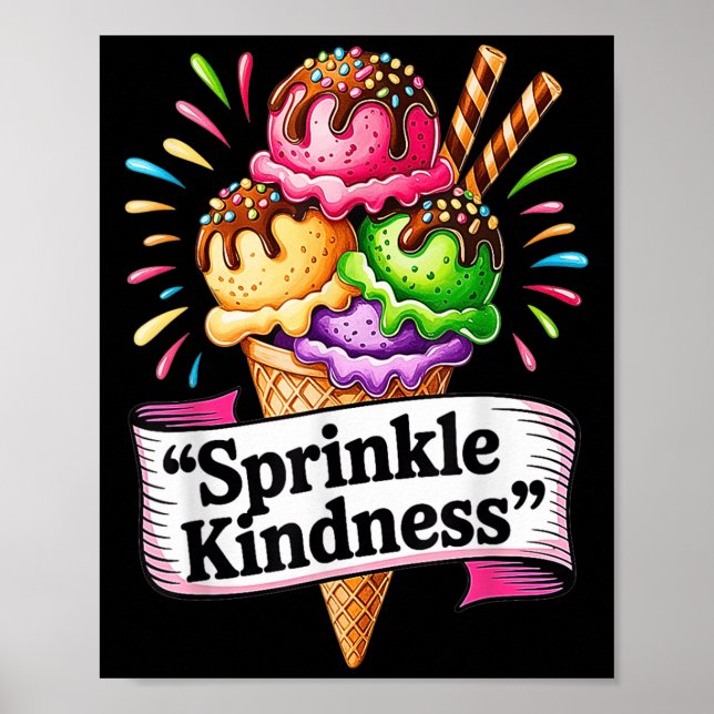 Poster Engraçado Sorvete Cone Cote Sprinkle Kindness Boni (Frente)