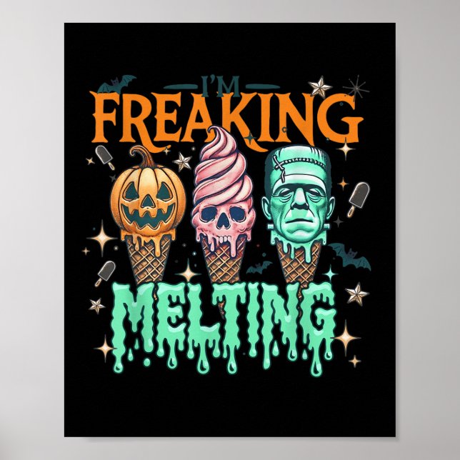 Poster Engraçado Sou Freakin Melting Frankenstein Monster (Frente)
