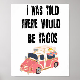 Poster Engraçado Taco Truck Anti-Trump #resistir