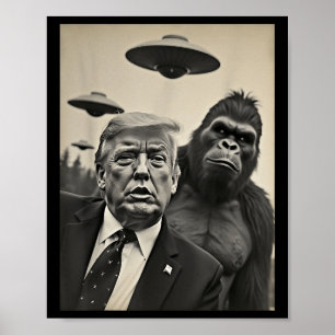 Poster Engraçado Trump Bigfoot Selfie Com Alienígena Estr