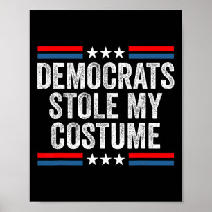 Poster Engraçado Trump Halloween Democratas Roubaram Meu