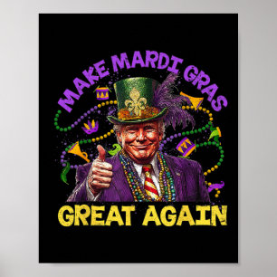 Poster Engraçado Trump Mardi Gras Torna Excelente Mardi G