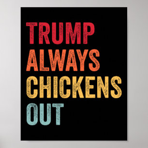 Poster Engraçado Trump Sempre Desiste Taco Trump Frango