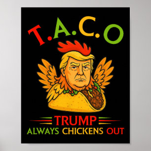Poster Engraçado Trump Taco Trump Sempre Desiste _12 