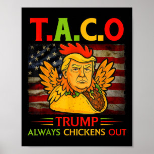 Poster Engraçado Trump Taco Trump Sempre Desiste 13 
