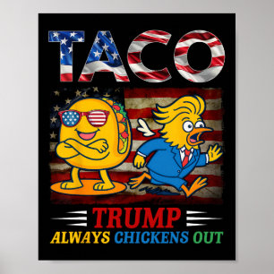 Poster Engraçado Trump Taco Trump Sempre Desiste _24 