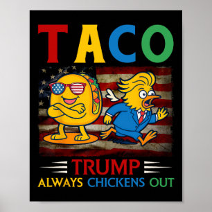 Poster Engraçado Trump Taco Trump Sempre Desiste 30