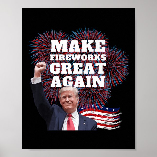 Poster Engraçado Trump Torna O Excelente Do Fireworks Nov (Frente)
