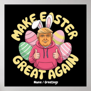 Poster Engraçado Trump "Torne a Páscoa Excelente novament