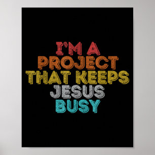 Poster Engraçado um projeto que mantém jesus ocupado cris