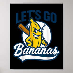 Poster Engraçado Vamos Bananas Cuja Banana Fruta Ban