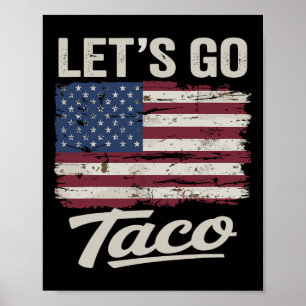 Poster Engraçado Vamos Vai Taco Camisa Vamos Ir Taco Home