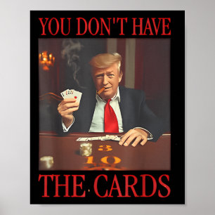 Poster Engraçado Você Não Tem Cartões