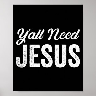 Poster Engraçado Vocês Precisam de Jesus Religião Cristã