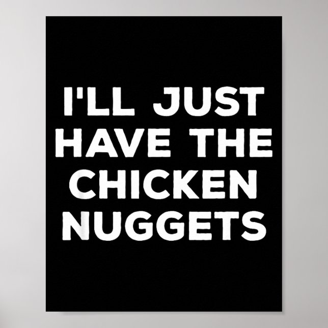 Poster Engraçado vou só querer os nuggets de frango (Frente)