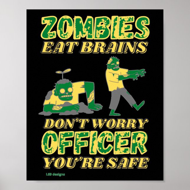 poster engraçado "ZOMBIES COMEM CÉREBROS..." (Frente)