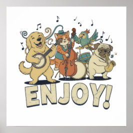 Poster “Enjoy – Cute Pets Playing Musical Instruments